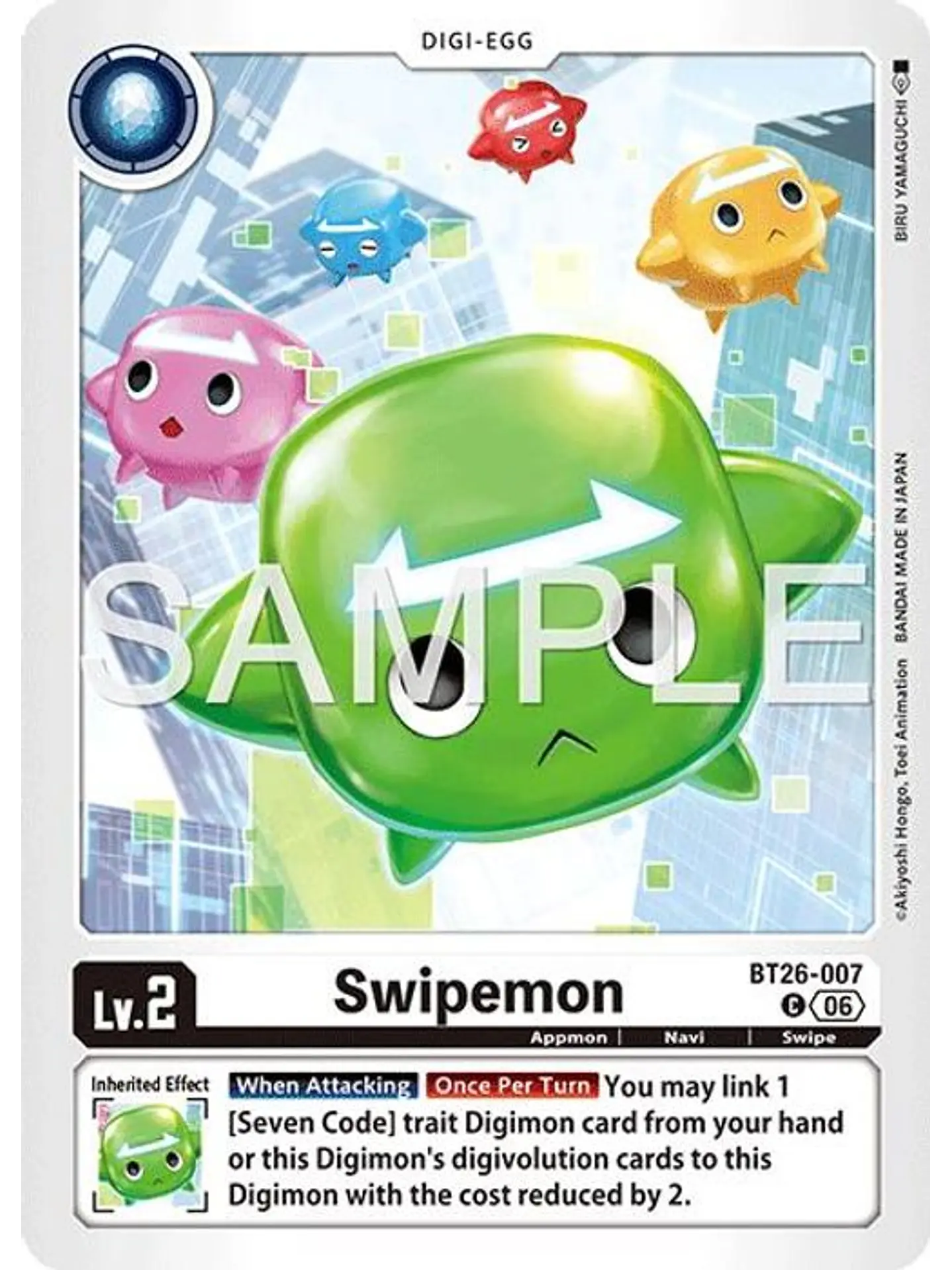 BT26-007 C Swipemon 1