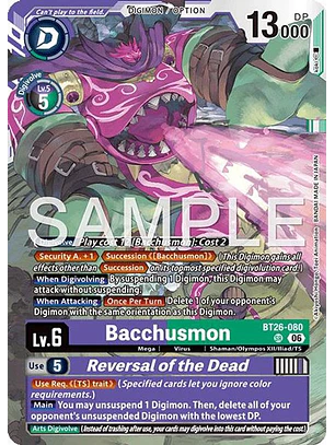 BT26-080 SR Bacchusmon/Reversal of the Dead