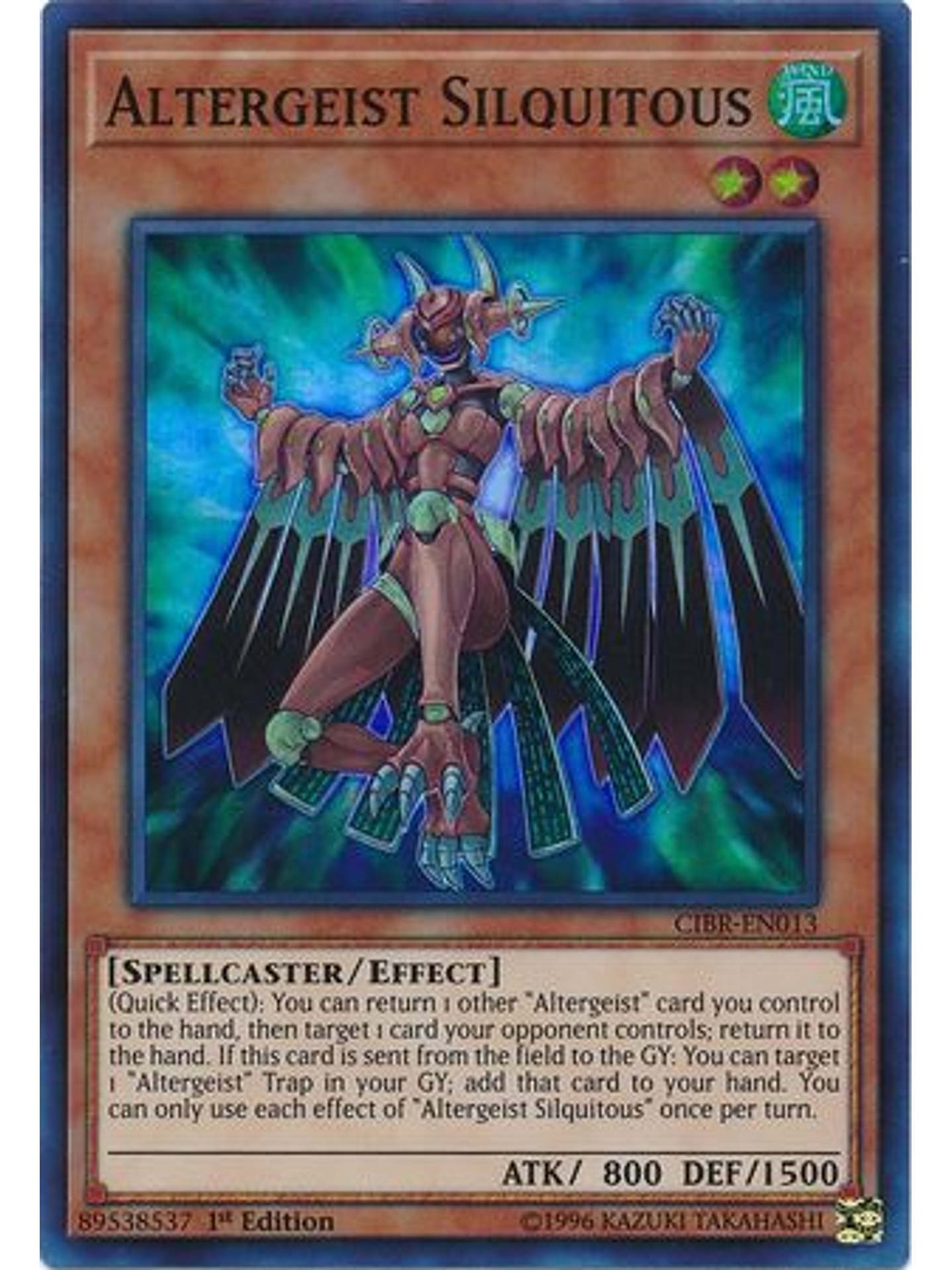 Altergeist Silquitous - CIBR-EN013 - Super Rare 1st Edition 1