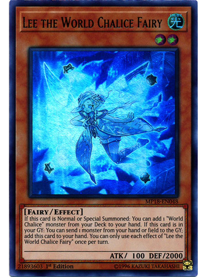 Lee the World Chalice Fairy - MP18-EN048 - Ultra Rare 1st Edition 1