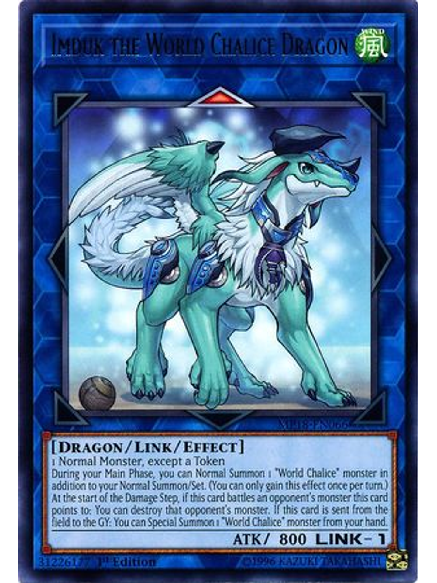 Imduk the World Chalice Dragon - MP18-EN066 - Rare 1st Edition 1