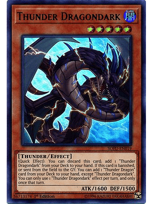 Thunder Dragondark - SOFU-EN019 - Ultra Rare 1st Edition