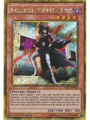 Kozmoll Wickedwitch - PGL3-EN029 - Gold Secret Rare 1st Edition