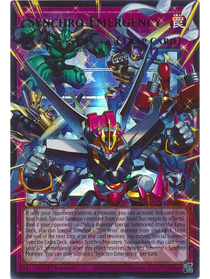 Synchro Emergency (extended art) - MAMO-EN009 - Ultra Rare 1st Edition