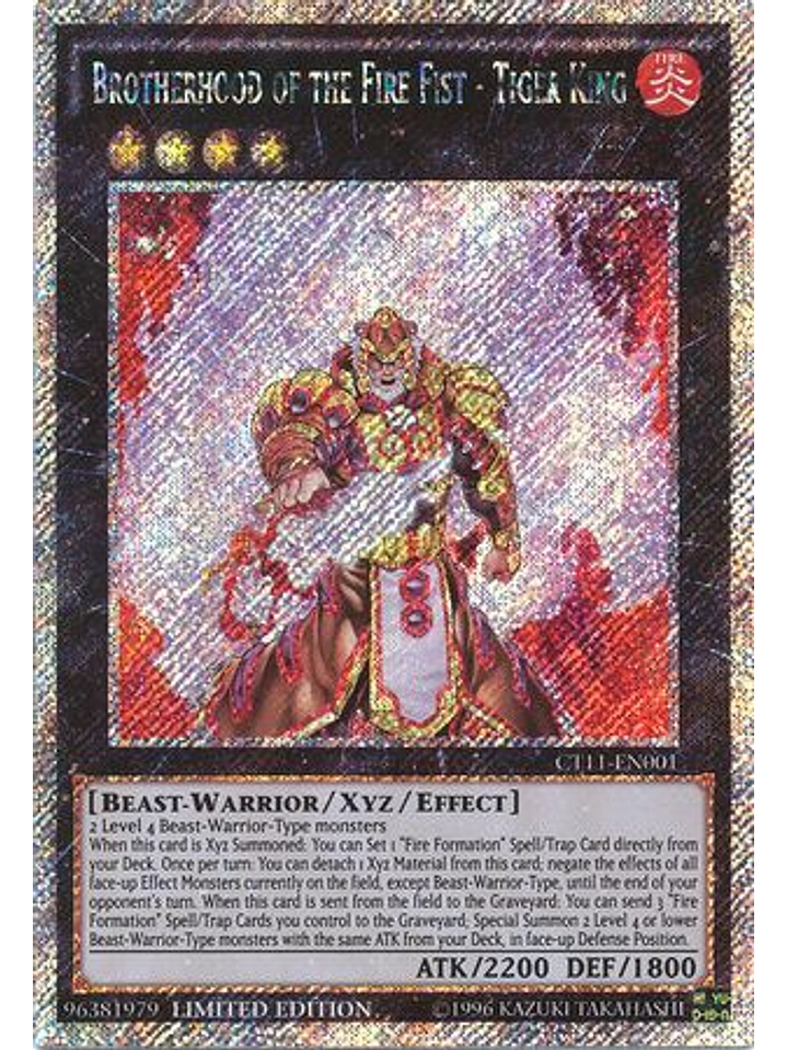Brotherhood of the Fire Fist - Tiger King - CT11-EN001 - Platinum Secret Rare 1