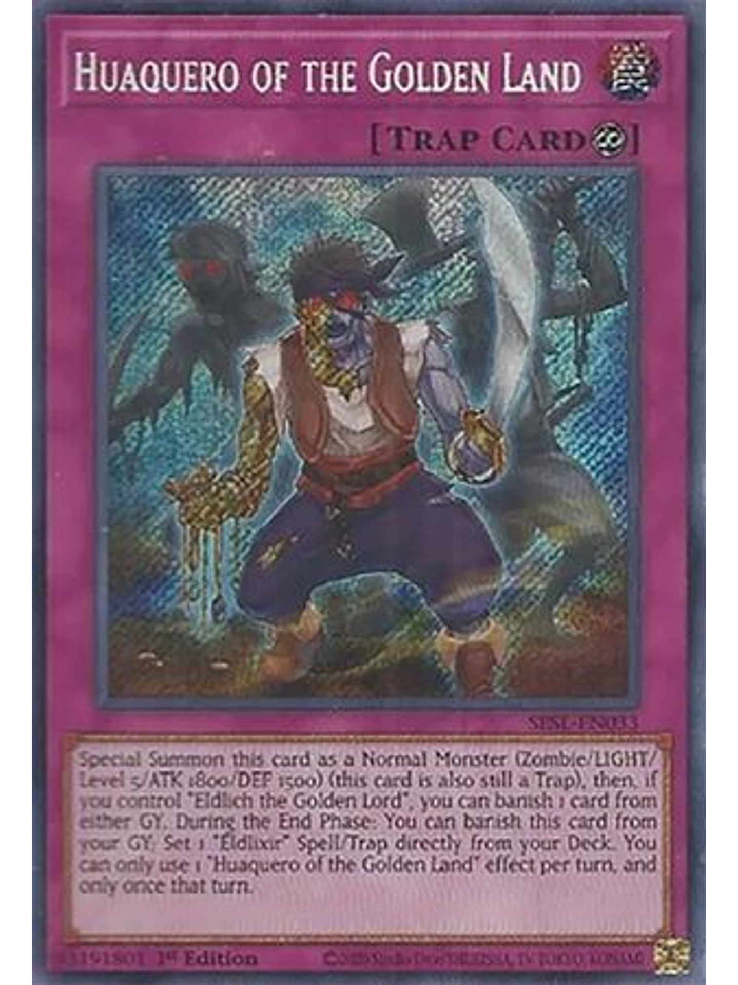 Huaquero of the Golden Land - SESL-EN033 - Secret Rare 1st Edition 1