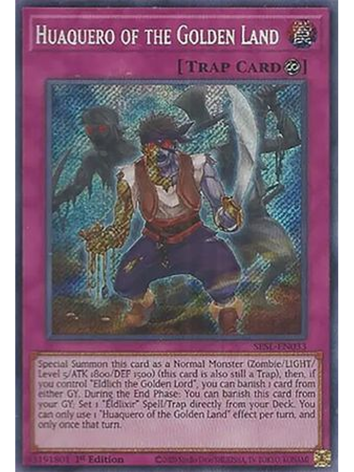 Huaquero of the Golden Land - SESL-EN033 - Secret Rare 1st Edition 1
