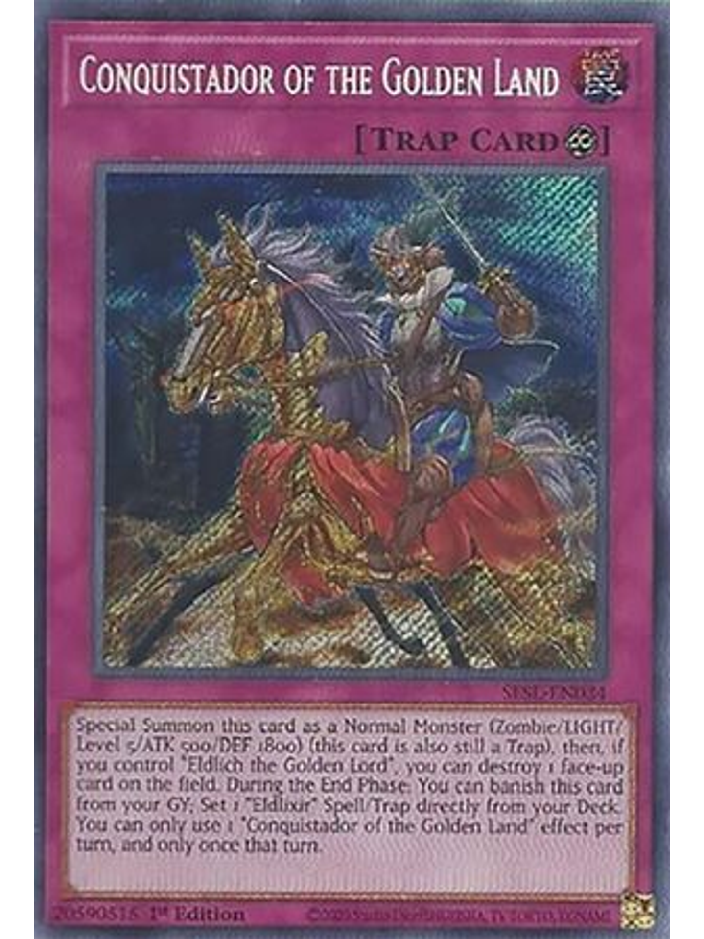 Conquistador of the Golden Land - SESL-EN034 - Secret Rare 1st Edition 1