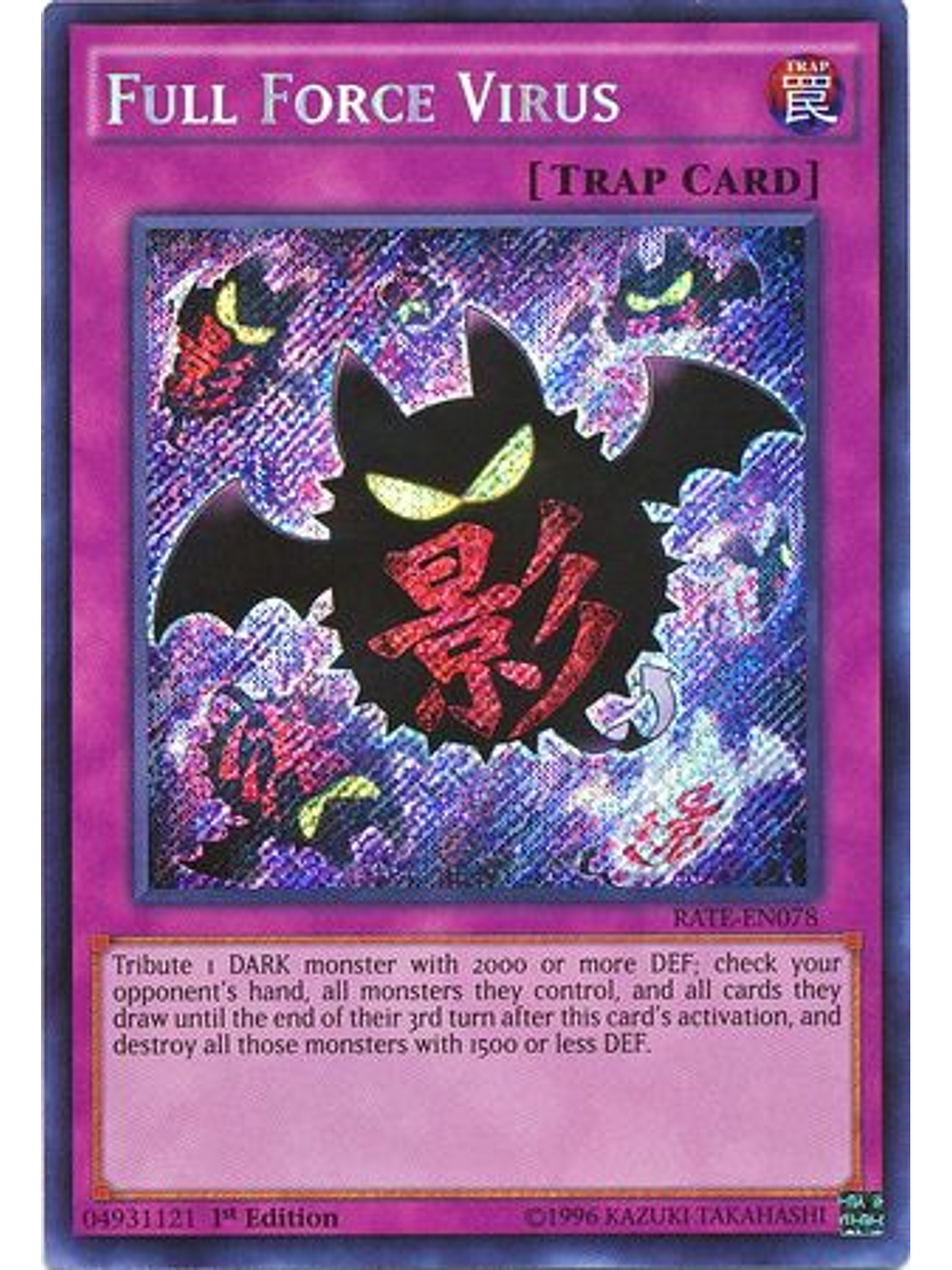 Full Force Virus - RATE-EN078 - Secret Rare 1st Edition 1