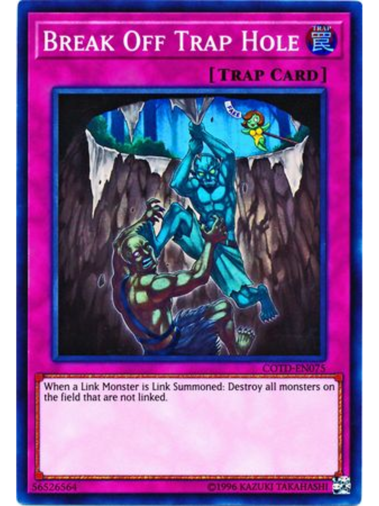 Break Off Trap Hole - COTD-EN075 - Super Rare Unlimited 1