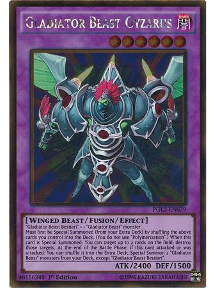 Gladiator Beast Gyzarus - PGL2-EN079 - Gold Rare 1st Edition 1