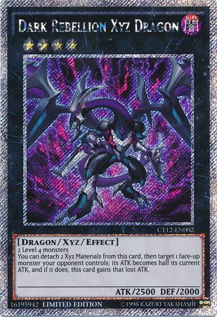 Dark Rebellion XYZ Dragon - CT12-EN002 - Platinum Secret Rare Limited Edition