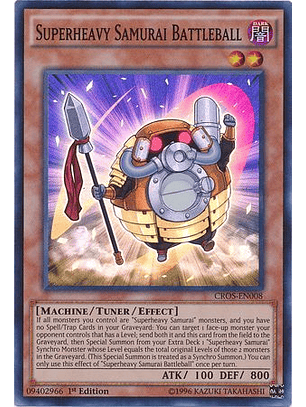 Superheavy Samurai Battleball - CROS-EN008 - Super Rare 1st Edition