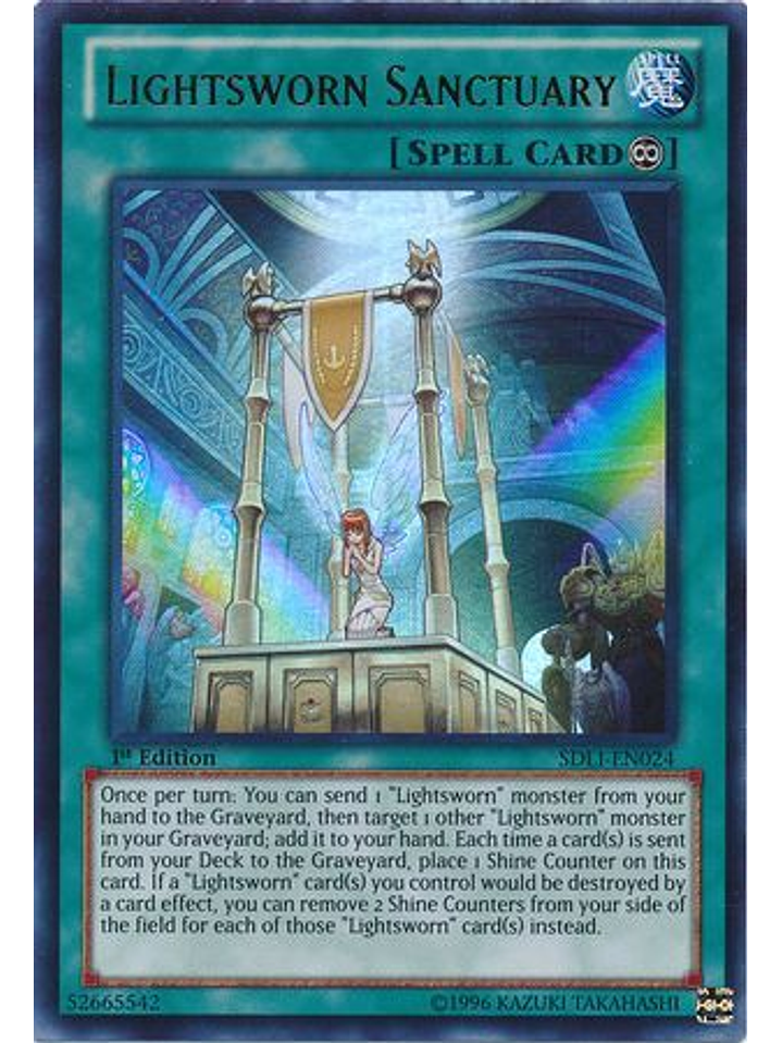 Lightsworn Sanctuary - SDLI-EN024 - Ultra Rare 1st Edition 1