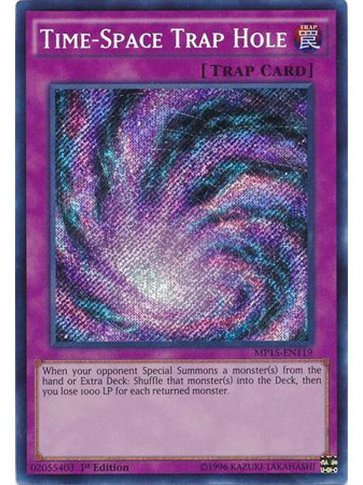 Time-Space Trap Hole - MP15-EN119 - Secret Rare 1st Edition 1