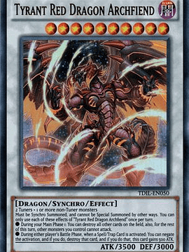 Tyrant Red Dragon Archfiend - TDIL-EN050 - Ultra Rare Unlimited