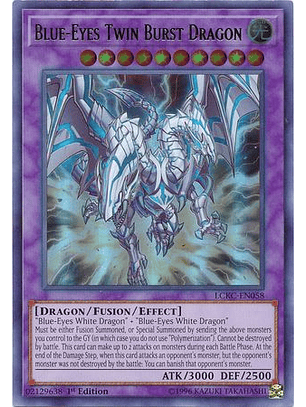 Blue-Eyes Twin Burst Dragon - LCKC-EN058 - Ultra Rare 1st Edition