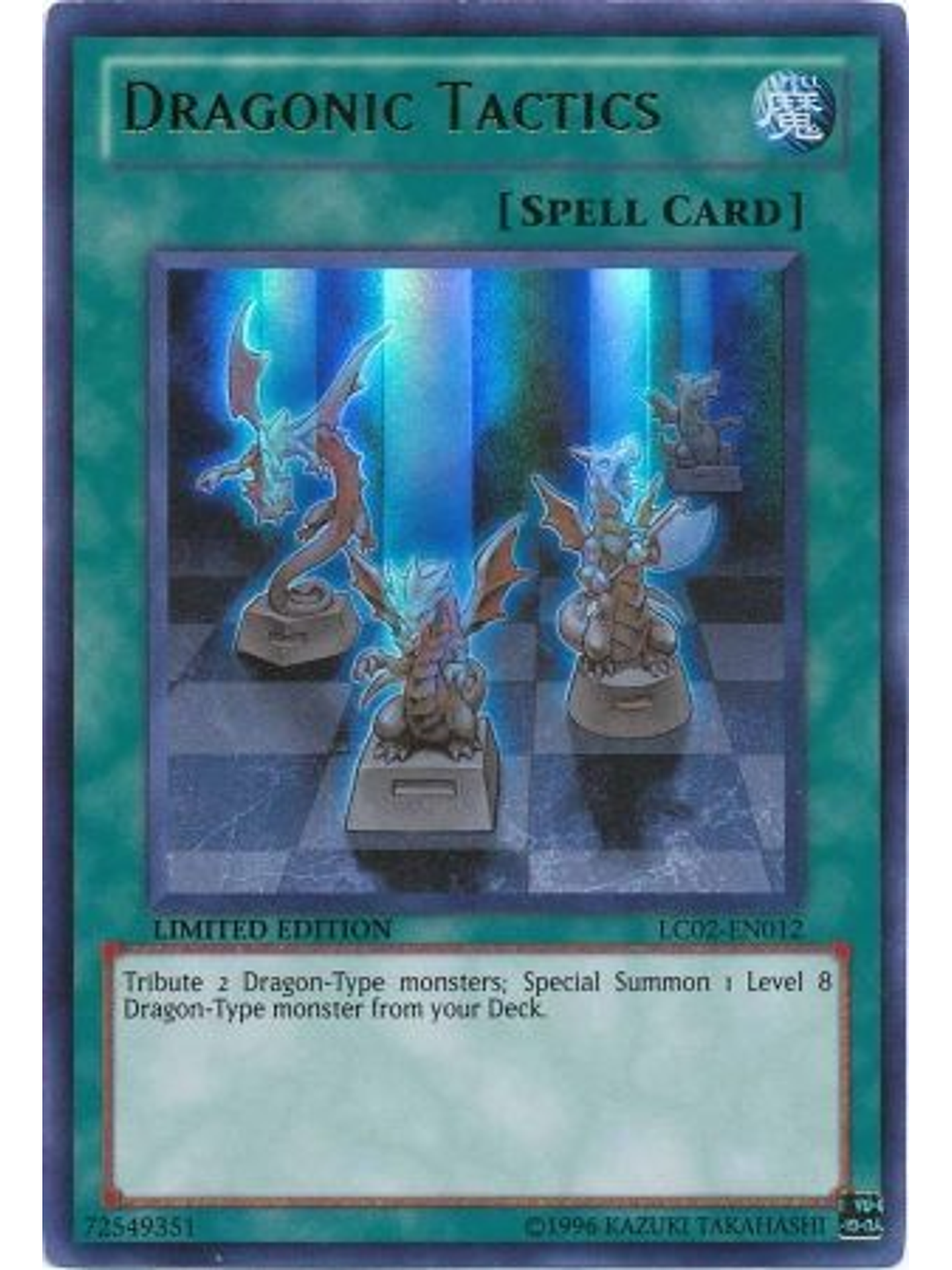 Dragonic Tactics - LC02-EN012 - Ultra Rare Limited Edition 1