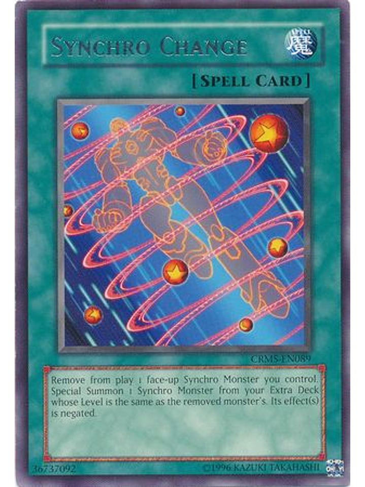 Synchro Change - CRMS-EN089 - Rare Unlimited 1