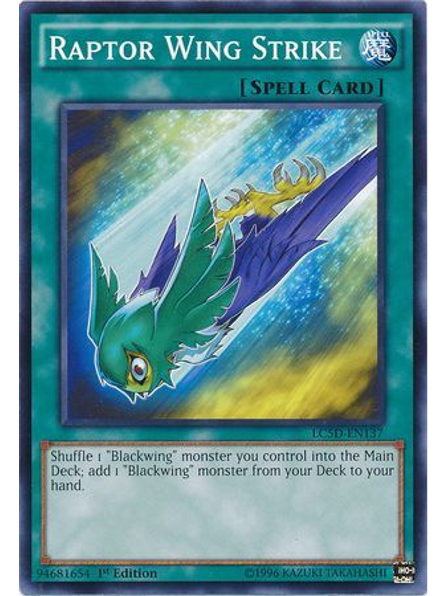 Raptor Wing Strike - LC5D-EN137 - Common 1st Edition 1