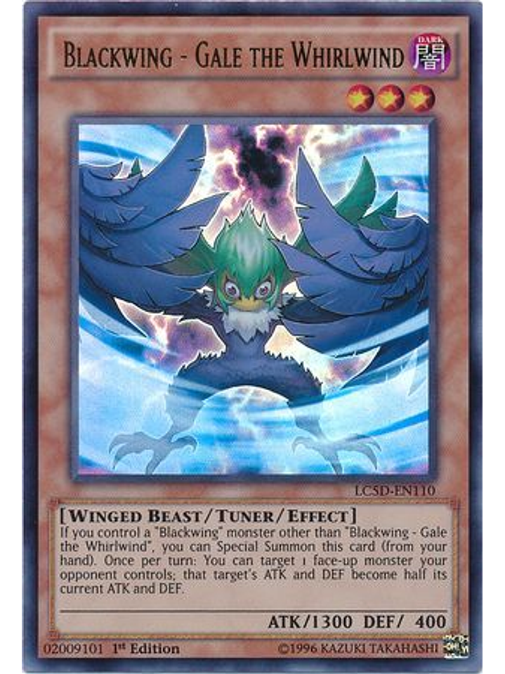 Blackwing - Gale the Whirlwind - LC5D-EN110 - Ultra Rare 1st Edition 1