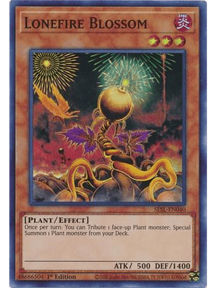 Lonefire Blossom - SESL-EN040 - Super Rare 1st Edition