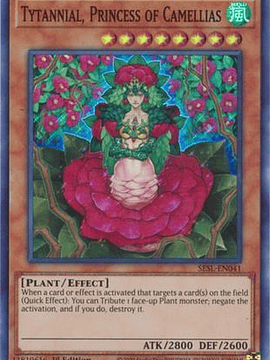 Tytannial, Princess of Camellias - SESL-EN041 - Super Rare 1st Edition