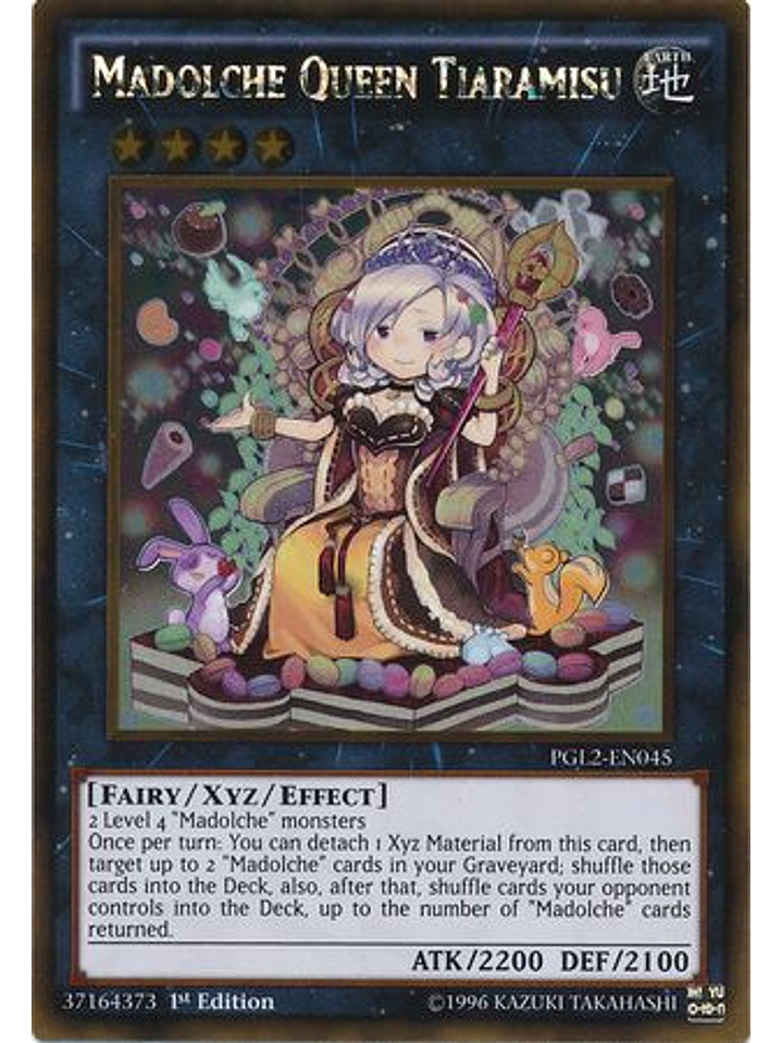 Madolche Queen Tiaramisu - PGL2-EN045 - Gold Rare 1st Edition 1