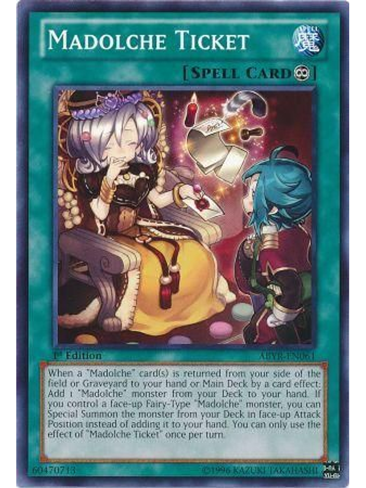 Madolche Ticket - ABYR-EN061 - Common 1st Edition 1