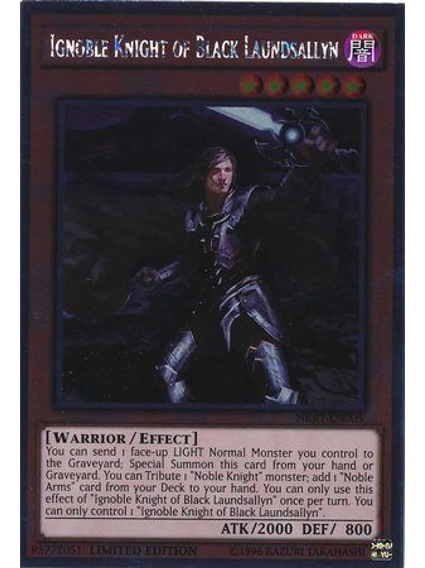 Ignoble Knight of Black Laundsallyn - NKRT-EN005 - Platinum Rare 1st Edition 1