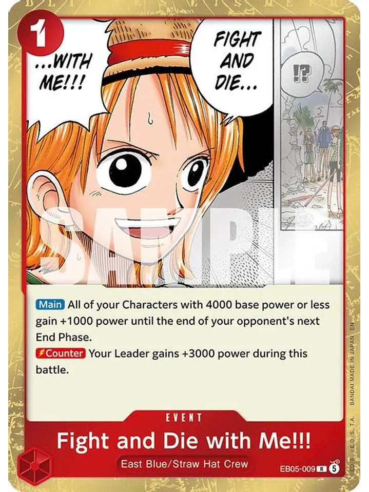 EB05-009 R Fight and Die with Me!!! 1