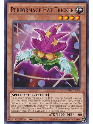 Performage Hat Tricker - MP16-EN061 - Common 1st Edition