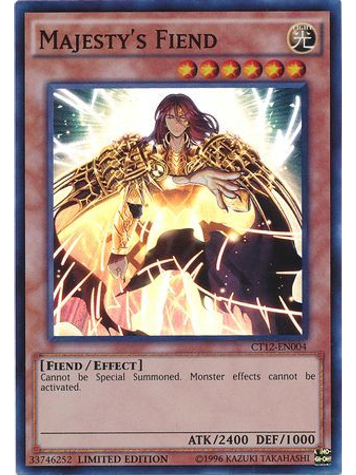 Majesty's Fiend - ct12-en004 - Super Rare Limited Edition 1