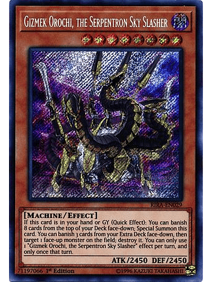 Gizmek Orochi, the Serpentron Sky Slasher - RIRA-EN029 - Secret Rare 1st Edition