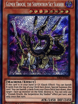 Gizmek Orochi, the Serpentron Sky Slasher - RIRA-EN029 - Secret Rare 1st Edition