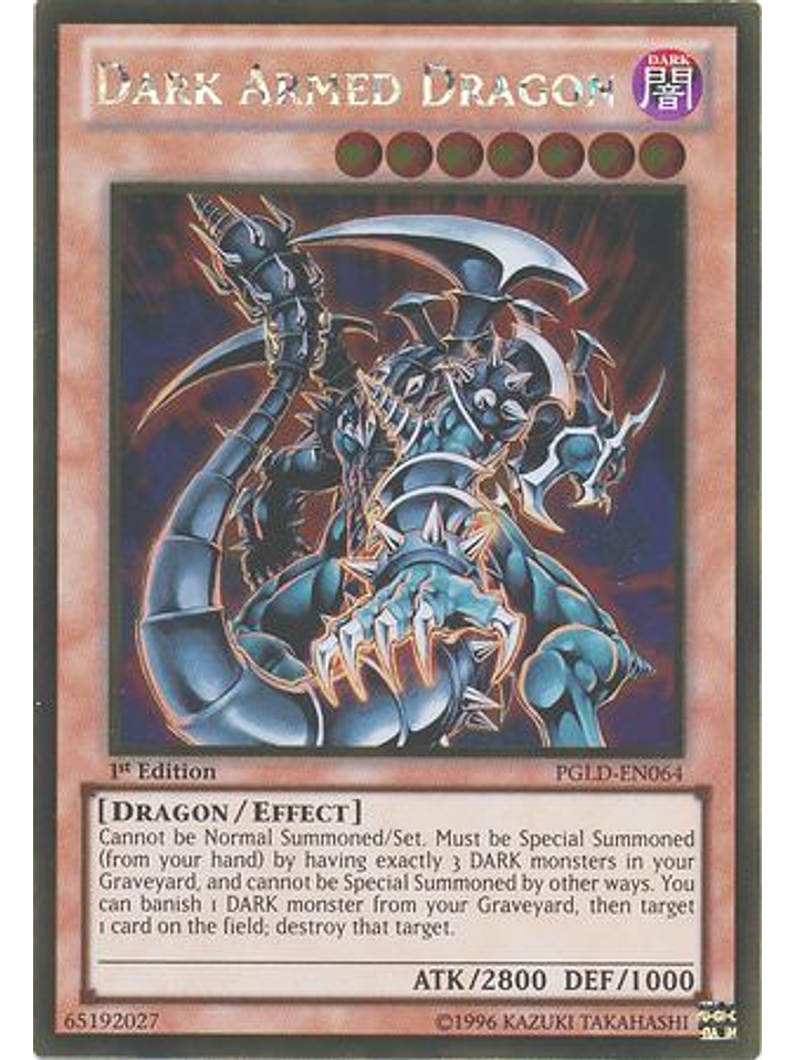 Dark Armed Dragon - PGLD-EN064 - Gold Rare 1st Edition 1
