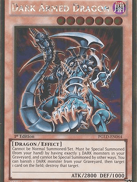 Dark Armed Dragon - PGLD-EN064 - Gold Rare 1st Edition