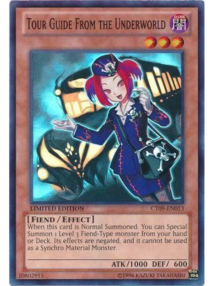 Tour Guide from the Underworld - CT09-EN013 - Super Rare 1