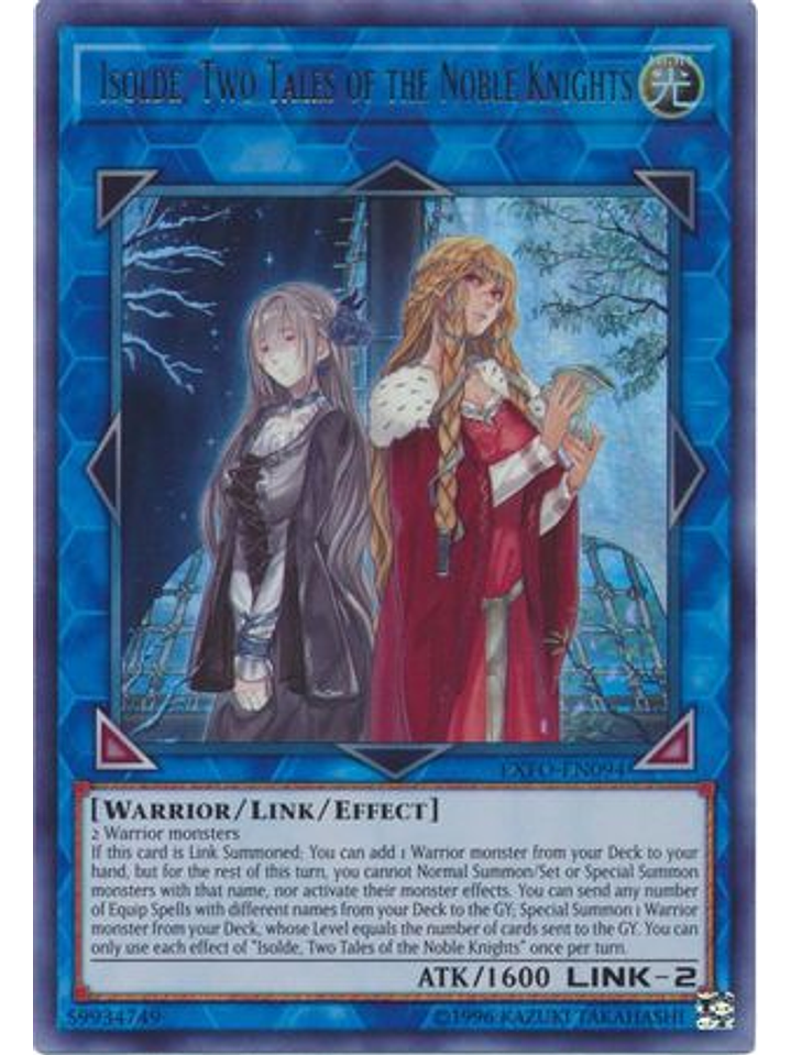 Isolde, Two Tales of the Noble Knights - EXFO-EN094 - Ultra Rare Unlimited 1