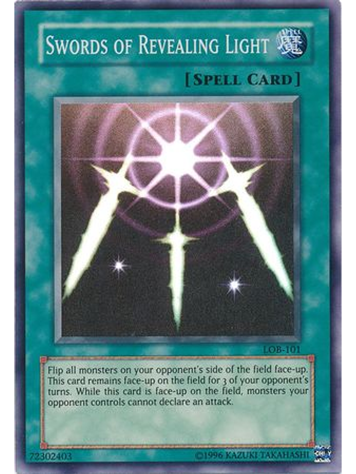 Swords of Revealing Light - LOB-101 - Super Rare Unlimited 1
