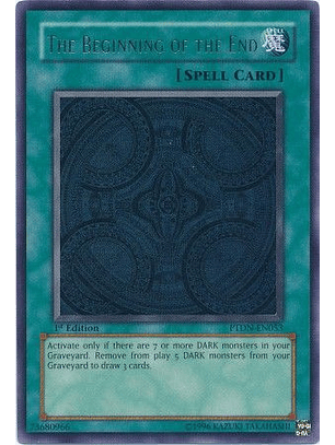 The Beginning of the End - PTDN-EN053 - Ultra Rare 1st Edition