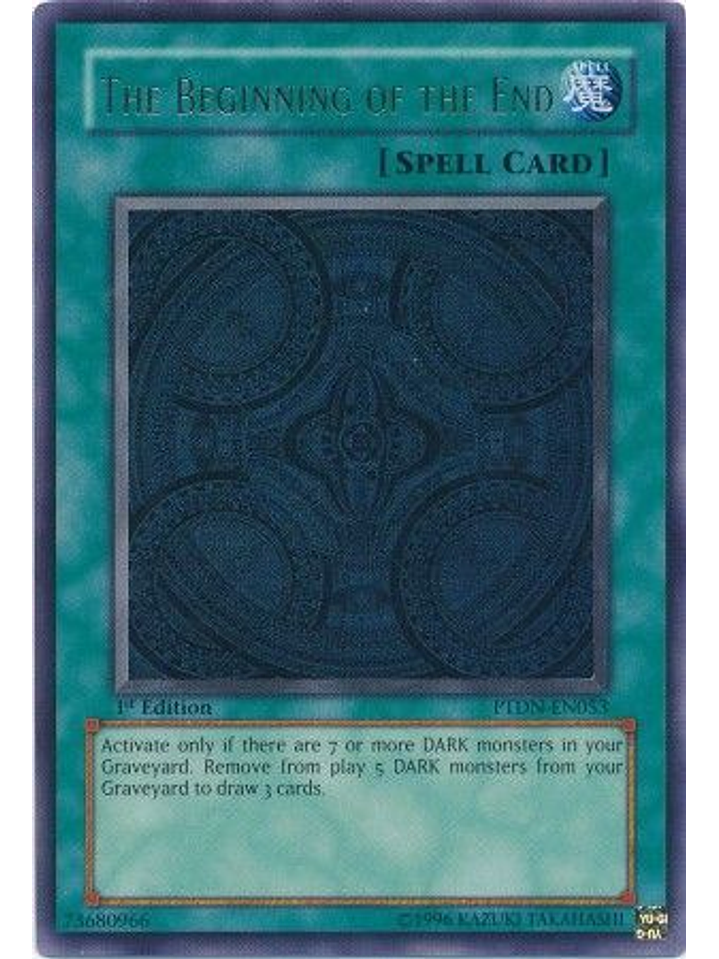 The Beginning of the End - PTDN-EN053 - Ultra Rare 1st Edition 1