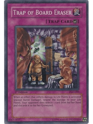 Trap of Board Eraser - PGD-099 - Super Rare 1st Edition