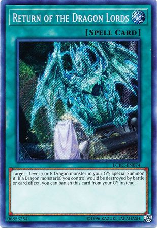 Return of the Dragon Lords - LCKC-EN074 - Secret Rare Unlimited
