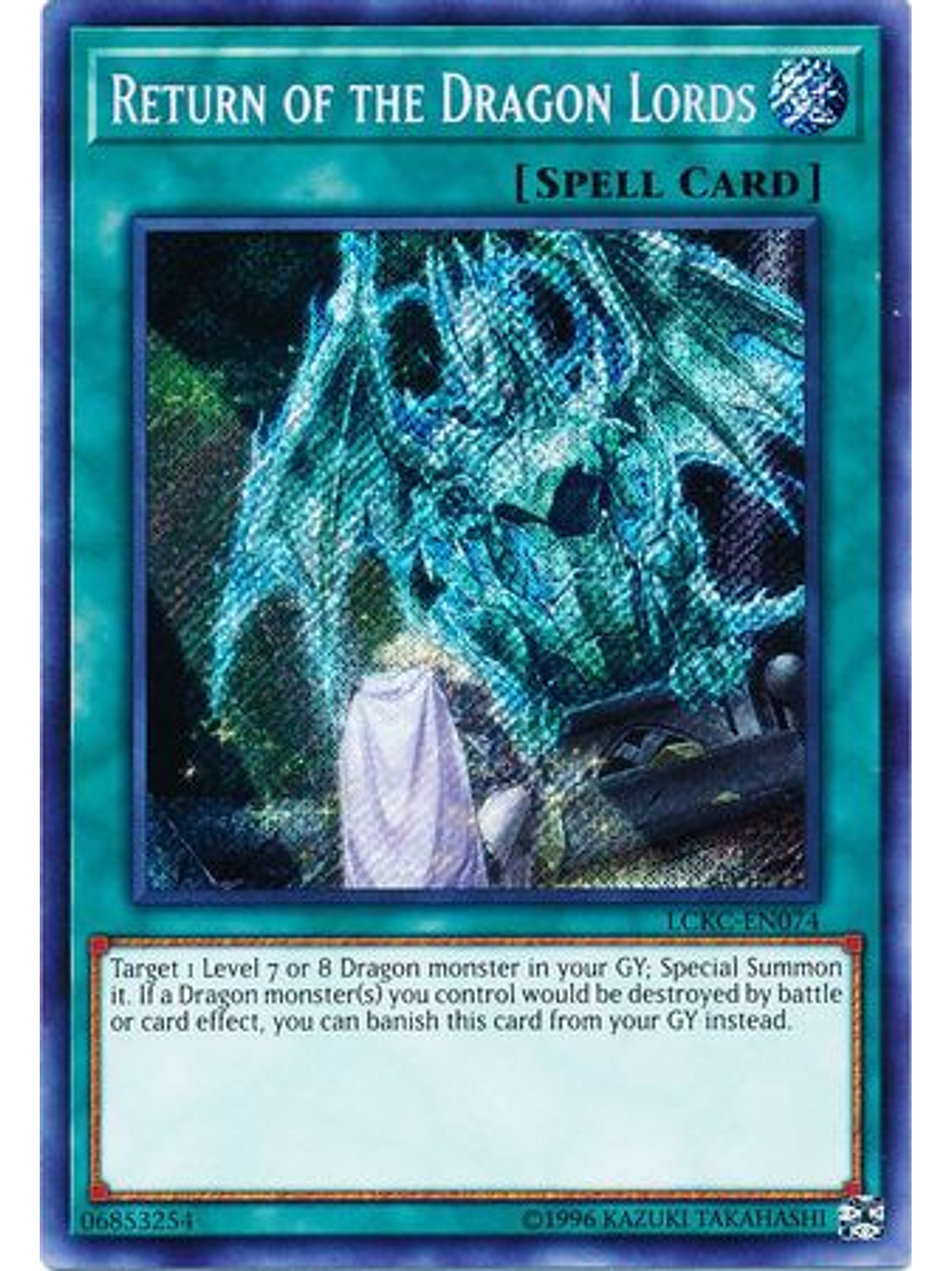 Return of the Dragon Lords - LCKC-EN074 - Secret Rare Unlimited 1