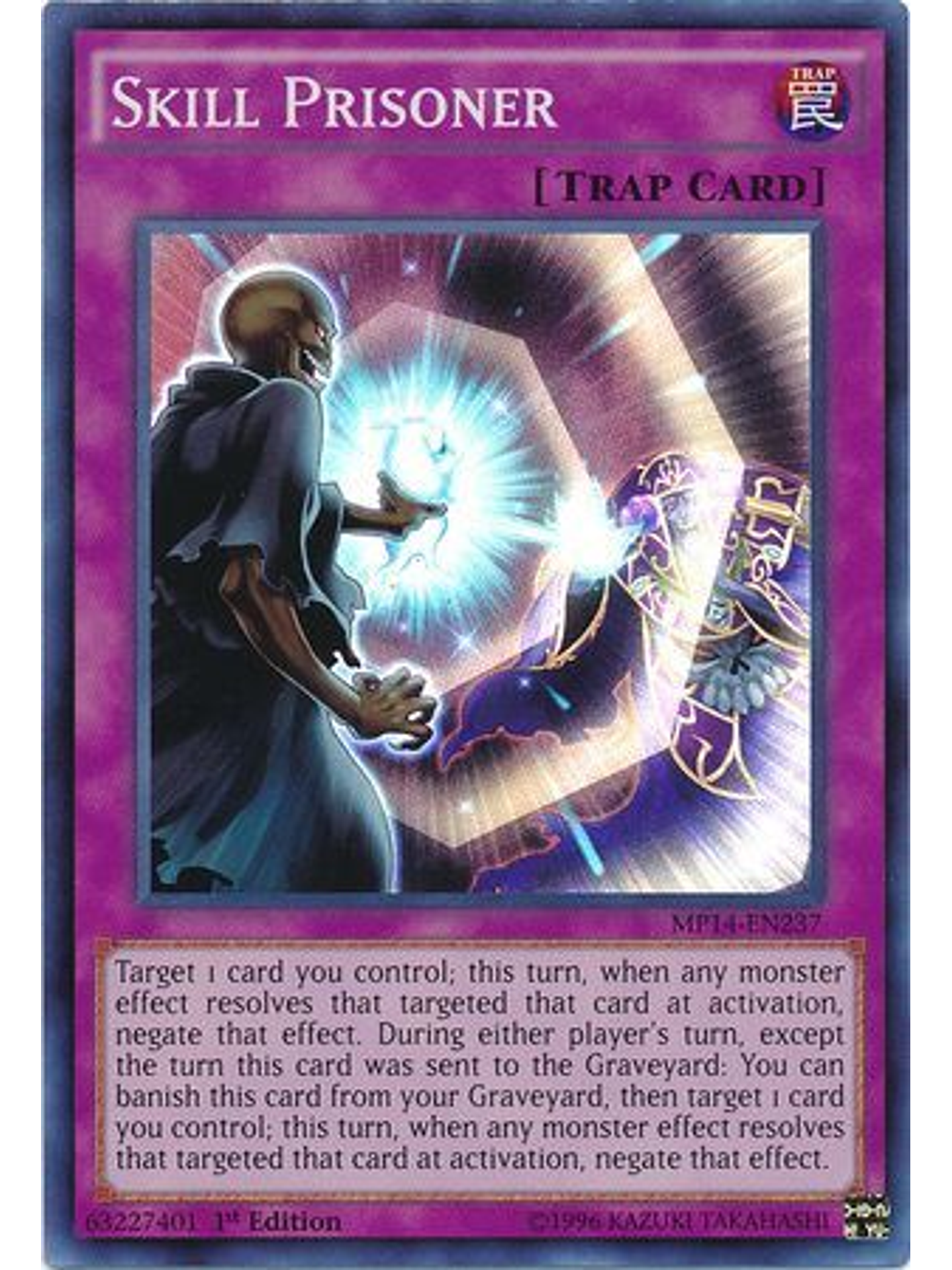 Skill Prisoner - MP14-EN237 - Super Rare 1st Edition 1