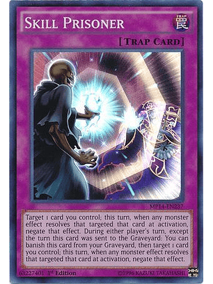 Skill Prisoner - MP14-EN237 - Super Rare 1st Edition