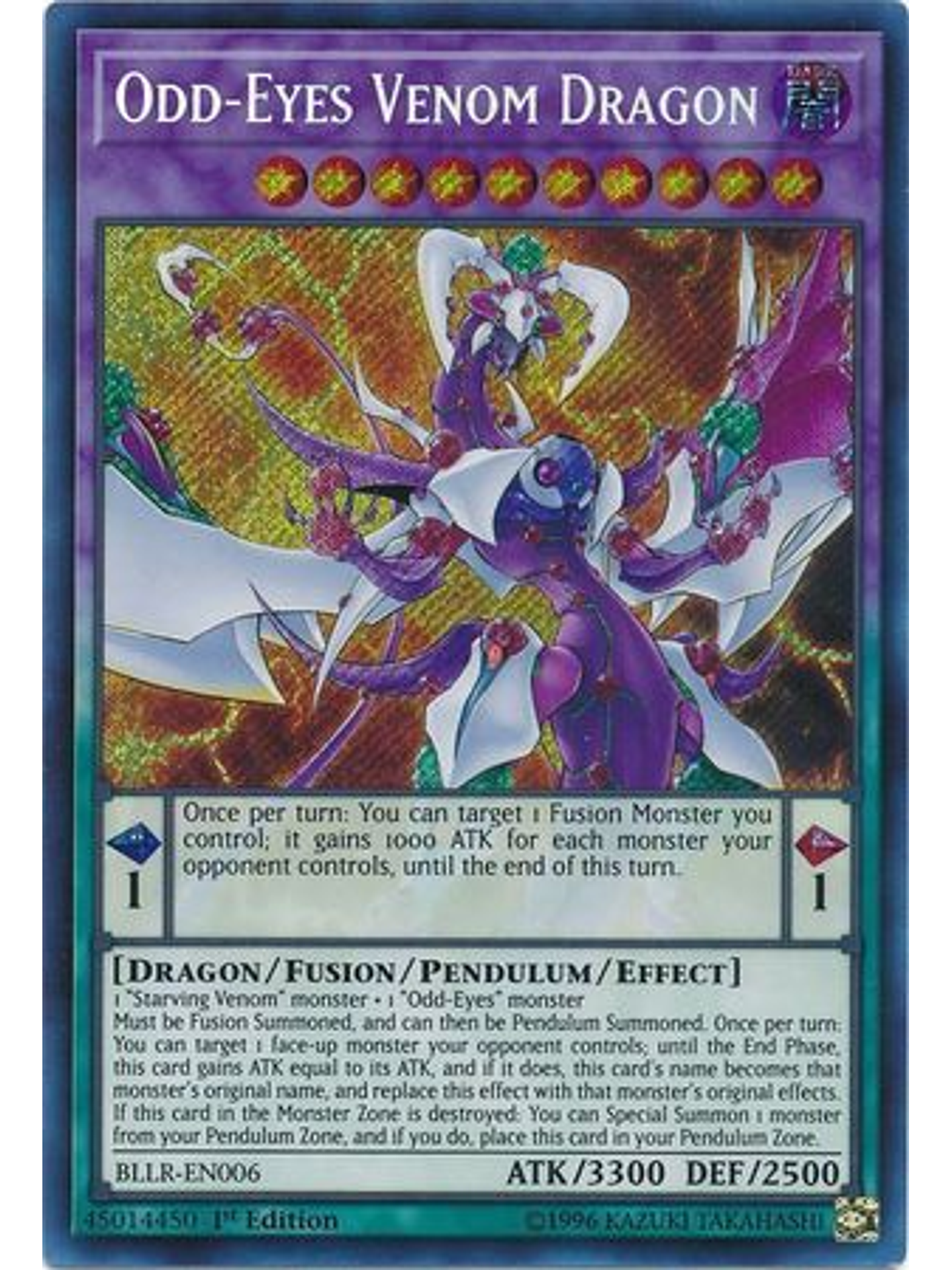 Odd-Eyes Venom Dragon - BLLR-EN006 - Secret Rare 1st Edition 1