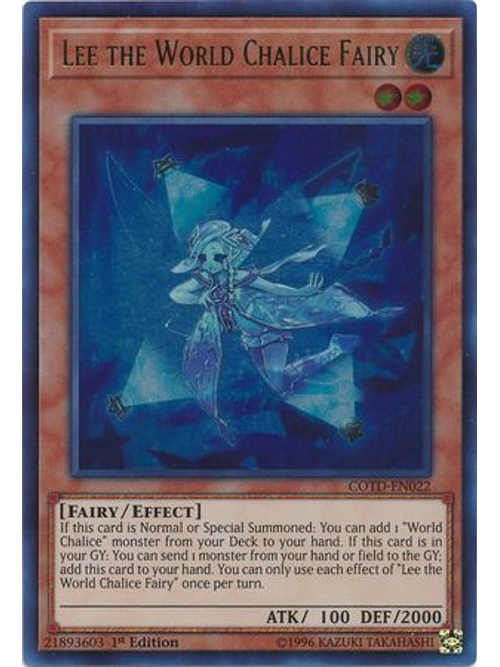 Lee the World Chalice Fairy - COTD-EN022 - Ultra Rare 1st Edition 1