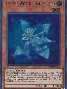 Lee the World Chalice Fairy - COTD-EN022 - Ultra Rare 1st Edition